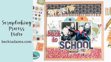 Scrapbook Process Video | Back to School with Simple Stories | Becki Adams