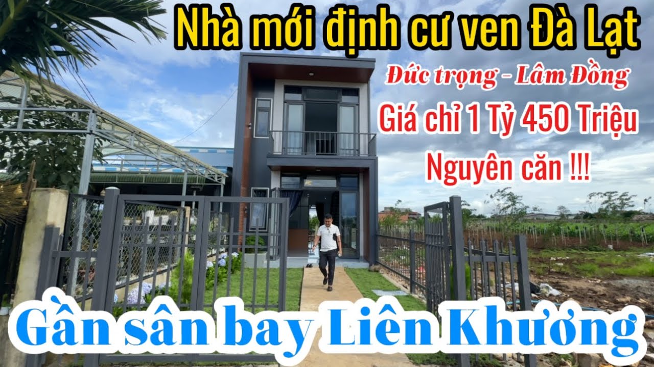 🏡 Chỉ hơn 1 Tỷ!!! Bán gấp nhà mới ven TP. Đà Lạt gần sân bay Liên khương sổ hồng riêng, sẵn  thổ cư
