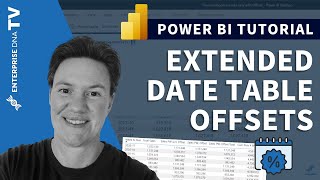 using the extended date table - offsets in power bi