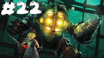 BioShock (Part 22) | Suchong