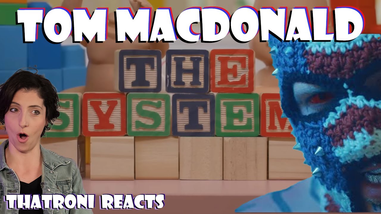 Tom Macdonald The System - Reaction! (Ouch!)