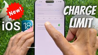 How to change Charge Limit on iPhone iOS 18