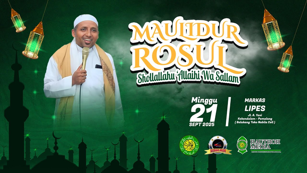 🛑LIVE | SAFARI MAULID DI MARKAS LIPES BERSAMA MAJELIS HAUTHOH | 21-SEPTEMBER-2025
