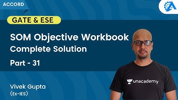SOM Objective Workbook | Complete Solution | Part 31 | GATE & ESE | Vivek Gupta