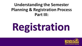 Understanding the Semester Planning & Registration Process - Registration