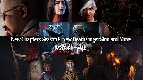 New Chapters, Season 8, New Deathslinger Skin and More | DBD Mobile NetEase