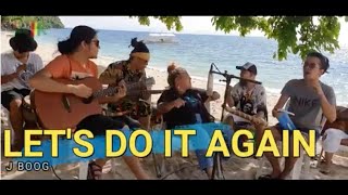 J Boog - Let's Do It Again (Kuerdas Acoustic Cover)