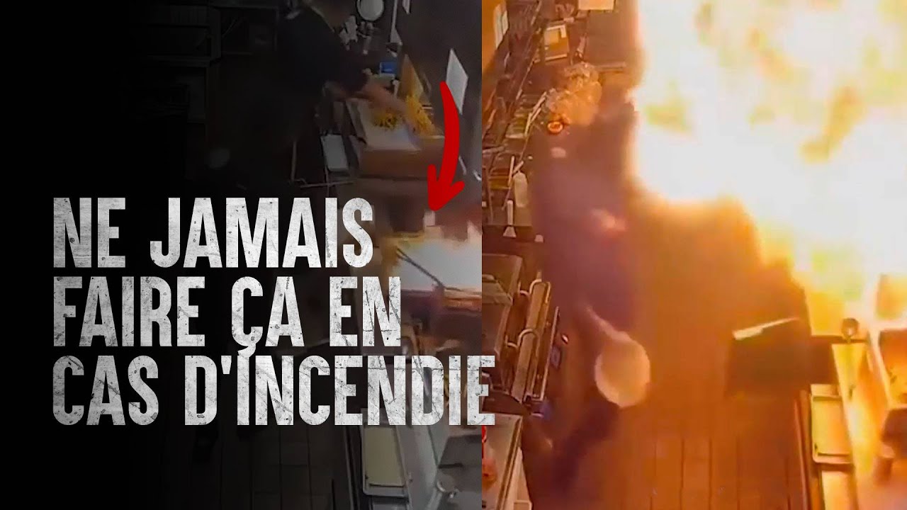 Les pires choses à faire en cas d'incendie