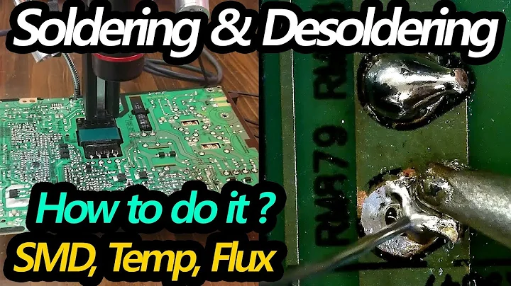 Soldering & Desoldering Tutorial | Beginners How To Video | Temp, SMD, Flux