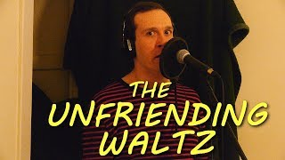 The Unfriending Waltz