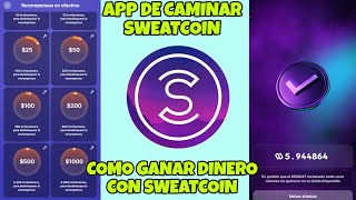 APP DE CAMINAR SWEATCOIN 😱 COMO GANAR DINERO CON SWEATCOIN 🤑 como retirar de SWEATCOIN 2025