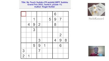 [Eng] No Touch Sudoku, by Roger Kohler (WPF Sudoku Grand Prix 2022, round 5, puzzle 11)
