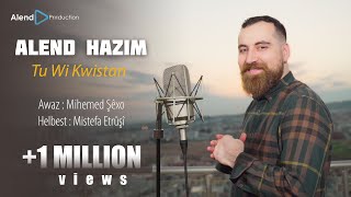 Alend Hazim - Tu Wi Kwistan Cover Song