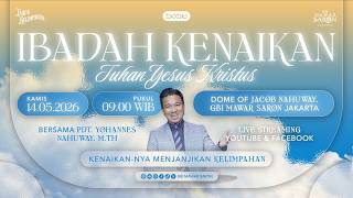 Download lagu Ibadah Kenaikan Tuhan Yesus Kristus | Pdt. Yohannes Nahuway, M.Th | GBI Mawar Saron Jakarta