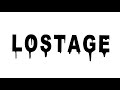 LOSTAGE ENDROLL - 巡礼者たち / 平凡  -