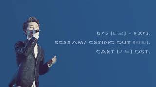  1 Hour  Exo  Do Scream Crying Out    Cart ost