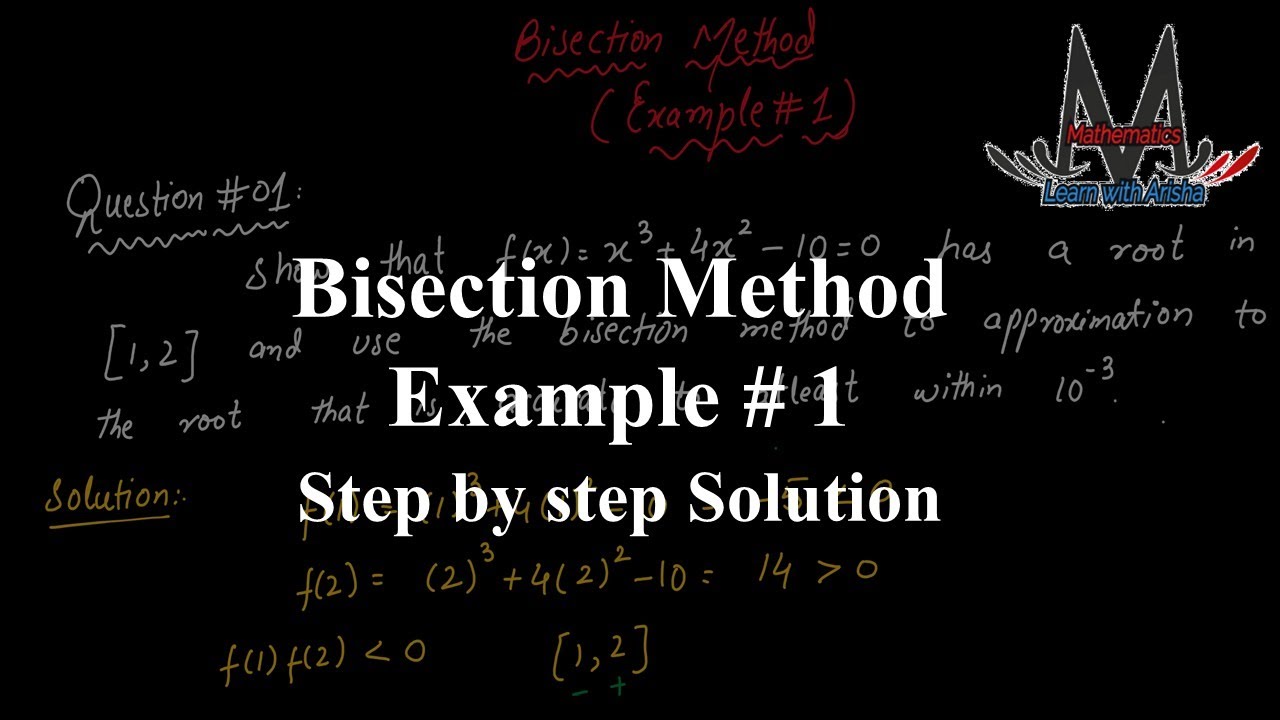 How to Solve Bisection Method Example 1 | Easy Step-by-Step Guide - YouTube