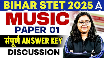 Bihar STET 2025 Answer Key Out | STET Music Paper 1 Answer Key Discussion & Analysis By Deepa Mam