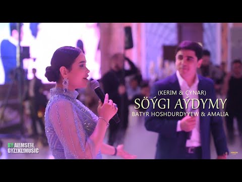 Batyr Hoshdurdyyew & AMALIA - Söýgi aýdymy “Kerim & Çynar”