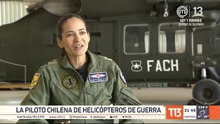 La historia de la piloto chilena de helicópteros de guerra - #8M