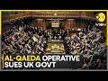 Alleged Al‑Qaeda Operative Sues UK Government Over Treatment | WION
