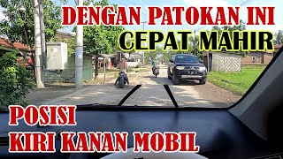 Cara mengetahui posisi bodi kiri dan kanan mobil lebih pasti dan jelas untuk pemula