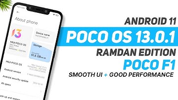 Poco OS 13.0.1 Stable Ramdan Edition For Poco F1 | Android 11 | Smooth UI + Performance