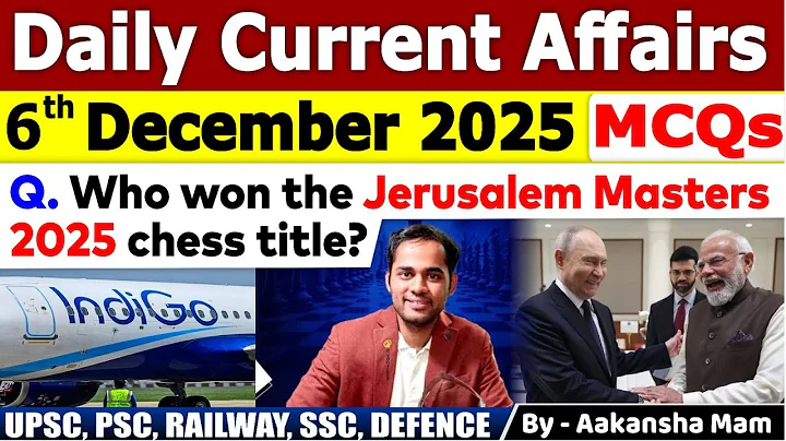 6th December Current Affairs 2025 | Current Affairs Today | Daily Current Affair 2025 #currentaffair