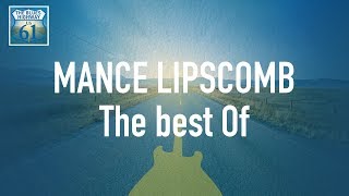 Mance Lipscomb - The Best Of (Full Album / Album complet)