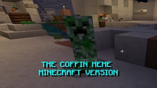 THE COFFIN MEME MINECRAFT VERSION screenshot 3