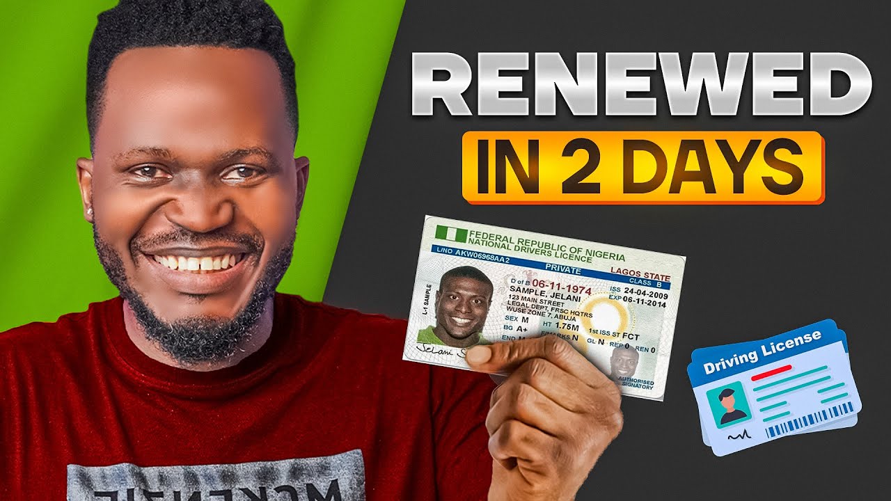 How To Renew Your Driver's License Online in Nigeria By Yourself (A Step By Step Guide)