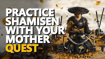 Practice Shamisen with your mother Ghost of Yotei