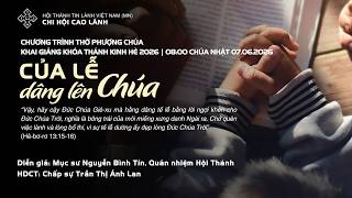 HTTL CAO LÃNH - Chương Trình Thờ Phượng Chúa - 07/06/2026