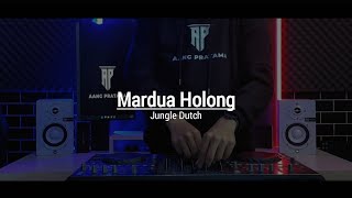 Dj Mardua Holong - Jungle Dutch 2024 (Aang Pratama)