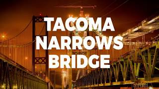 Bechtel 120: Tacoma Narrows Bridge