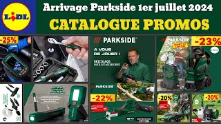 catalogue LIDL Parkside du 1er juillet 2024 ✅ Arrivage bricolage jardinage 🔥 Promos UltimateSpeed