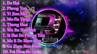 Remix Nonstop Da Hai 大海 ✘ Pheng You 朋友 ✘ Yi Jian Mei 一剪梅