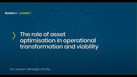 The role of asset optimisation in operational transformation