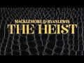 Macklemore &amp; Ryan Lewis- Make the Money