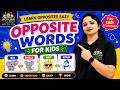Opposite Words for Kids | Learn Opposites Easy | Jyoti Jain Kids Academy