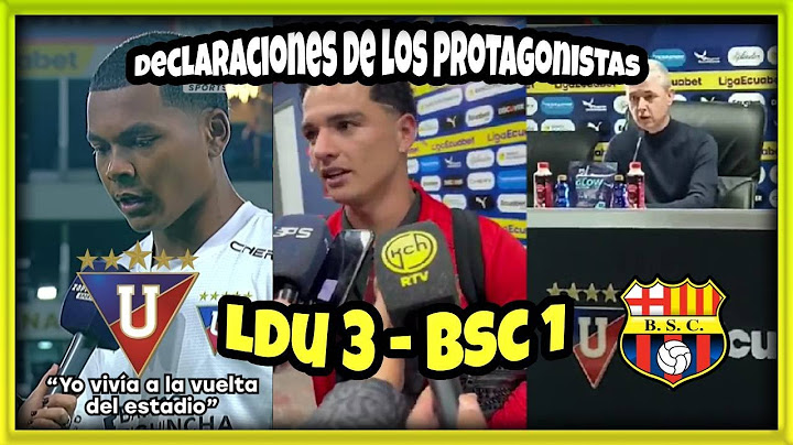 Resumen LIGA DE QUITO 3 vs Barcelona SC 1- DECLARACIONES de los PROTAGONISTAS en el clásico Nacional