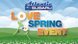 Atlantic Subaru April Love Spring Event - Forester