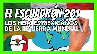 El ESCUADRÓN 201 y la historia de MÉXICO en la SEGUNDA GUERRA MUNDIAL |  Resumen en 5 minutos - YouTube