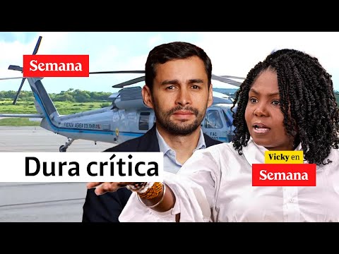 Le sacan en cara a Francia Márquez el helicóptero, tras &#39;regaño&#39; a militares| Vicky en Semana