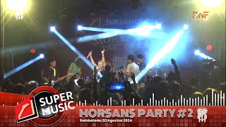 GIVANI GUMILANG - MORSANS PARTY #2 SAMBALADA HAURGEULIS, 02 AGUSTUS 2024