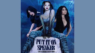 Lisa x Soyeon x Nicki Minaj - PUT IT ON SPEAKER (Mashup)