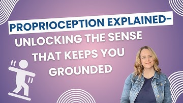 Proprioception Explained- Unlocking the Sense That Keeps You Grounded
