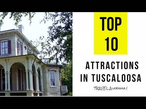 Top 10. Best Tourist Attractions in Tuscaloosa, Alabama - YouTube