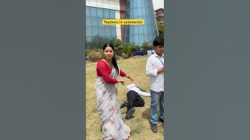 School teachers in summer 👩‍🏫 #shorts #ytshorts #sejalgabashorts #teacherlife