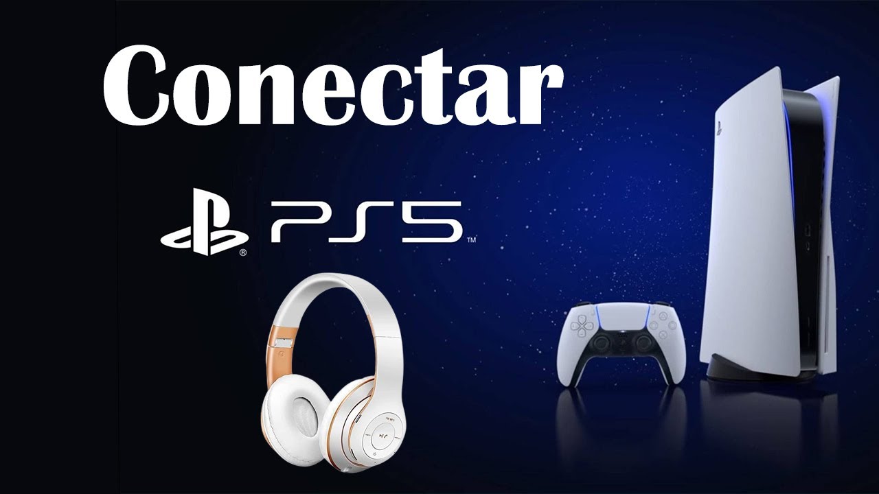 Cómo conectar auriculares Bluetooth a PS5: hazlo paso a paso